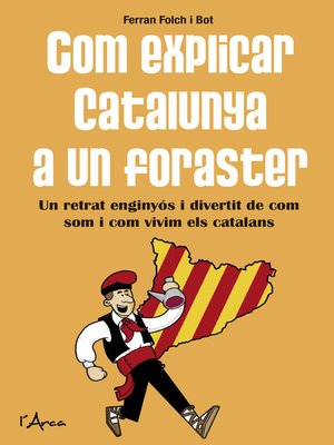 cover image of Com explicar Catalunya a un foraster